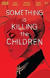 Something is Killing the Children #16 eBook : Tynion, James